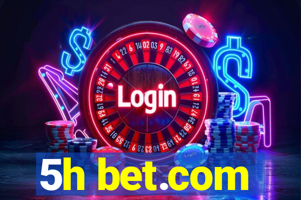 5h bet.com